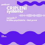 Obrázek epizody kritika psychiatrie - část první