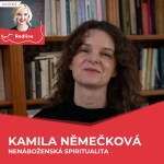 Obrázek epizody 43: Kamila Němečková: Nenáboženská spiritualita