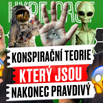 Obrázek epizody ŠÍLENÉ KONSPIRAČNÍ TEORIE, KTERÉ SE UKÁZALY ŽE JSOU PRAVDA! Ep.268