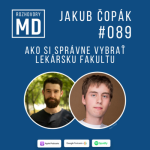 Obrázek epizody #089 Jakub Čopák - Ako si správne vybrať lekársku fakultu