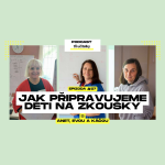 Obrázek epizody 27: Jak připravujeme děti na zkoušky