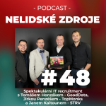 Obrázek epizody 48: Spektakulární IT recruitment s Tomášem Honzákem (GoodData), Jirkou Penzéšem (TopMonks) a Janem Kaltounem (STRV)