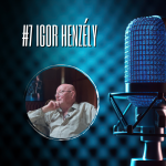Obrázek epizody #7 Igor Henzély st.