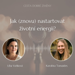 Obrázek epizody Jak (znovu) nastartovat životní energii?