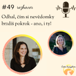 Obrázek epizody #49 - Odhal, čím si nevědomky brzdíš pokrok - ano, i ty!