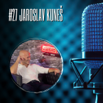 Obrázek epizody #27 Jaroslav Kuneš