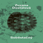 Obrázek epizody Soběstačný (Zuzana Dostálová) - vyšlo 20. 5. 2020