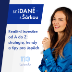 Obrázek epizody 110: Realitní investice od A do Z: strategie, trendy a tipy pro úspěch