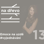 Obrázek epizody EMOCE NA UZDĚ #vyjednávání #13