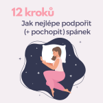 Obrázek epizody #14 Dvanáct kroků, jak nejlépe podpořit (+pochopit) spánek