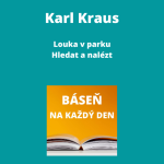 Obrázek epizody Karl Kraus - Louka v parku + Hledat a nalézt