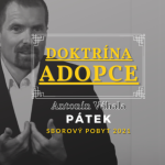 Obrázek epizody Doktrína adopce | Antonín Váhala