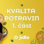 Obrázek epizody Kvalita potravin 1. část – proč naše jídlo nemusí obsahovat živiny, které v něm očekáváme?
