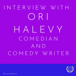 Obrázek epizody Interview With Ori Halevy: Comedian and Comedy Writer