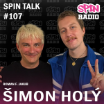 Obrázek epizody SPIN TALK: ŠIMON HOLÝ - FILM CHICA CHECA UKAZUJE, ŽE SPOLEČNOST NEMUSÍ BÝT TAK ROZDĚLENÁ, KDYŽ SPOLU BUDEME VŠICHNI MLUVIT!