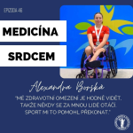 Obrázek epizody #46 Alexandra Borská-"Mé zdravotní omezení je hodně vidět, takže někdy se za mnou lidé otáčí. Sport mi to pomohl překonat."