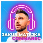 Obrázek epizody Začal jsem v montérkách! Dnes řídím Commarec s.r.o. - COO JAKUB MATĚJKA