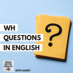 Obrázek epizody WH Questions and Yes/No Questions in English [2]
