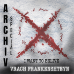 Obrázek epizody SPECIÁL | The X-Files: I Want to Believe – Vrach Frankenshteyn