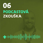 Obrázek epizody 06 Rádci v oddíle a družině s Jurou část 2.|Podcastová zkouška