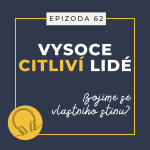 Obrázek epizody Ep. 62 – Bojíme se vlastního stínu?