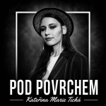 Obrázek epizody Kateřina Marie Tichá – křehká, plná emocí, s velkým srdcem a hlasem, který pohladí duši.