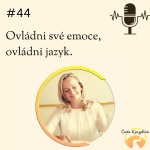 Obrázek epizody #44 Ovládni své emoce, ovládni jazyk