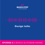 Obrázek epizody Quick-Step Design Talks – Epizoda 3: O biofilii se studiem Haenke