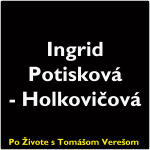 Obrázek epizody Po Živote s Tomášom Verešom #86 - Ingrid Potisková-Holkovičová