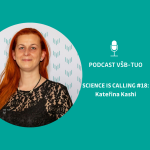 Obrázek epizody Podcast VŠB-TUO #18 – Science is calling – Kateřina Kashi