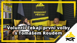 Obrázek epizody Studio Svobodného přístavu: Voluntii čekají první volby s Tomášem Roudem
