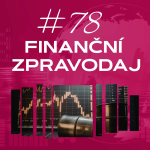 Obrázek epizody #78 4fin zpravodaj finanční zpravodaj: Blízký východ otřásá trhy: Co to znamená pro hypotéky a investice?