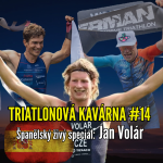 Obrázek epizody Triatlonová kavárna #14 (Španělský živý speciál: Jan Volár)