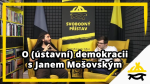 Obrázek epizody Studio Svobodného přístavu: O (ústavní) demokracii s Janem Mošovským
