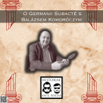 Obrázek epizody O Germanii Subactě s Balázsem Komoróczym