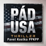 Obrázek epizody Pád USA - Pavel Kostka - PPKPP