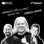 Obrázek epizody EP 150 MS, změny ve Spartě, play-off NHL + DOMINIKA LÁSKOVÁ