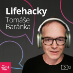 Obrázek epizody Tomáš Baránek: Velký výběr lifehacků pro lidi na volné noze