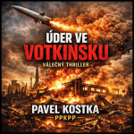 Obrázek epizody Úder ve Votkinsku - Pavel Kostka - PPKPP