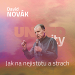 Obrázek epizody David Novák - Jak na nejistotu a strach