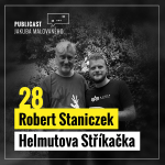 Obrázek epizody Publicast #28: Robert Staniczek | Helmutova Stříkačka