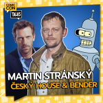 Obrázek epizody Martin Stránský - talk show nejen o dabingu MacGyvera, ale třeba i zombie apokalypse v ČR