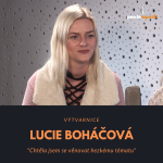 Obrázek epizody Lucie Boháčová – výtvarnice: Chtěla jsem se věnovat hezkému tématu