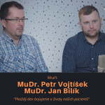 Obrázek epizody MuDr. Petr Vojtíšek, MuDr. Jan Bilík – lékaři: Každý den bojujeme o životy našich pacientů