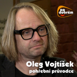 Obrázek epizody PO DOBRÉM 53 - Oleg Vojtíšek