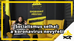 Obrázek epizody Studio Svobodného přístavu: Socialismus selhal; a koronavirus nevyřeší