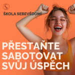 Obrázek epizody Jak přestat sabotovat úspěch 🏆 (E98)