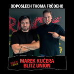 Obrázek epizody Odposlech Thoma Frödeho - Marek Kučera (BLITZ UNION)