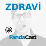 Obrázek epizody 11. Fandacast - Zdraví