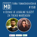 Obrázek epizody #158 Táňa Tomaškovičová - V Česku je legálne slúžiť 2x toľko nadčasov